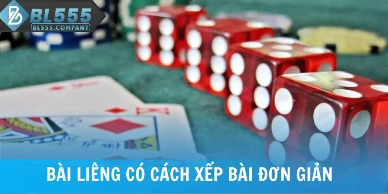 Bài Liêng có cách xếp bài đơn giản