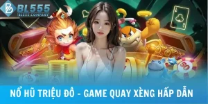 Nổ Hũ Triệu Đô - Game Quay Xèng Hấp Dẫn Đáng Trải Nghiệm